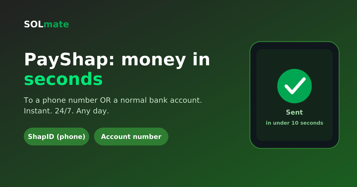 PayShap instant payments in South Africa — money sent in seconds to a phone number or a bank account